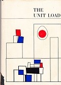 Markussen, M - The Unit Load. Or how to save money by unitising