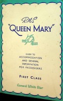 Collective - RMS Queen Mary, guide first class. Guide to accommodation and general information for Passengers