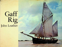 Leather, J - Gaff Rig