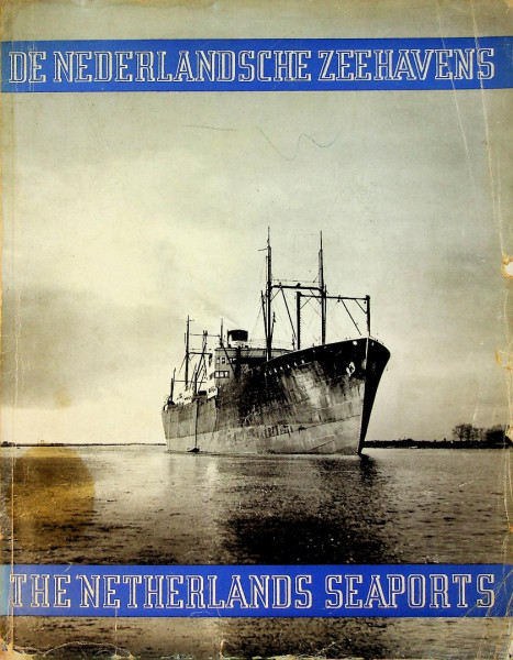 De Nederlandsche Zeehavens 1939