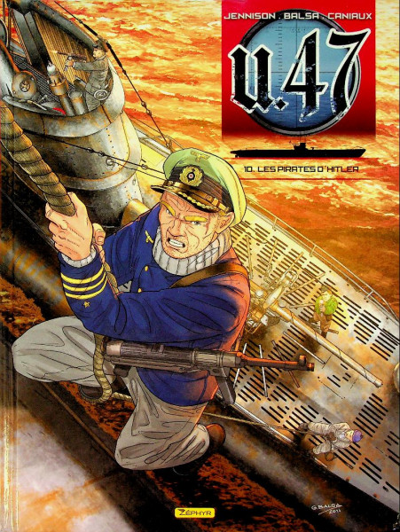 U 47, 10, Les Pirates D'Hitler