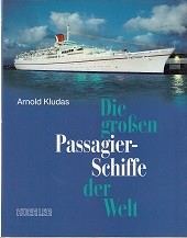 Die Grossen Passagierschiffe der Welt 1991 edition
