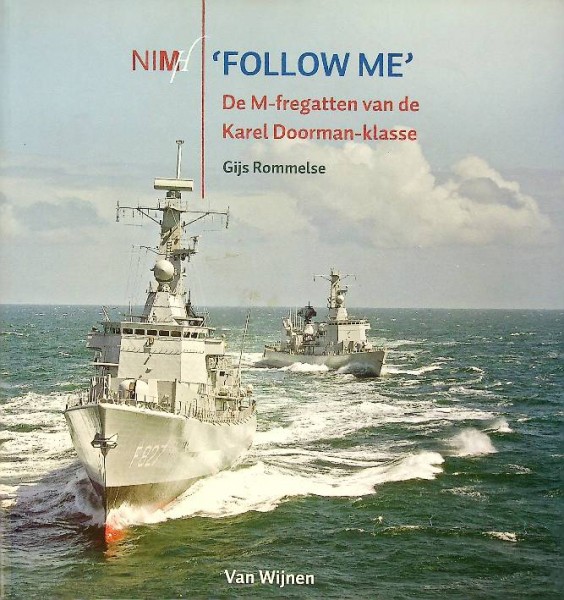Follow me | Karel Doorman Klasse | Webshop Nautiek.nl