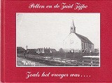 Vet-Wardenaar, A. de en H. Kuyper - Petten en de Zuid Zijpe, zoals het vroeger was