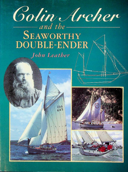 Colin Archer and the Seaworthy Double-Ender