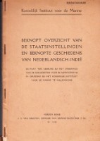 Kregten, J.G. van - Beknopt overzicht van de staatsinstellingen en beknopte geschiedenis van Nederlandsch-Indie. Dienstgeheim Koninklijk Instituut voor de Marine