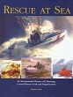 Evans, Clayton - Rescue at Sea. An International History of Lifesaving, Coastal Rescue Craft and Organisations