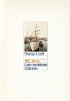 Seiler, Otto J - Hapag-Lloyd, 100 Jahre Linienschiffahrt Ostasien