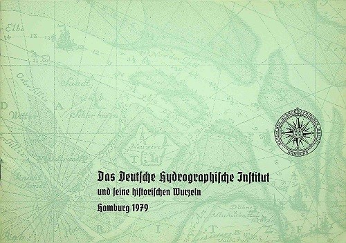 Das Deutsche Hydrographische Institut und seine Historischen Wurzeln