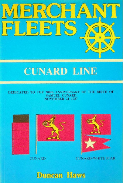 Merchant Fleets 12 Cunard Line and Cunard/White Star Line