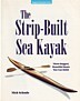 The Strip-Built Sea Kayak