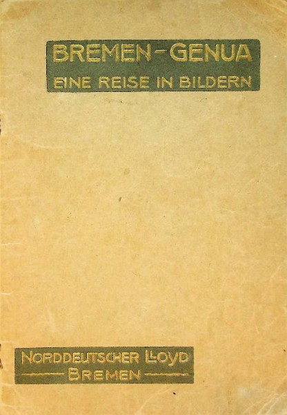 Brochure Norddeutscher lloyd Bremen Bremen Genua 1911 | Webshop Nautiek.nl