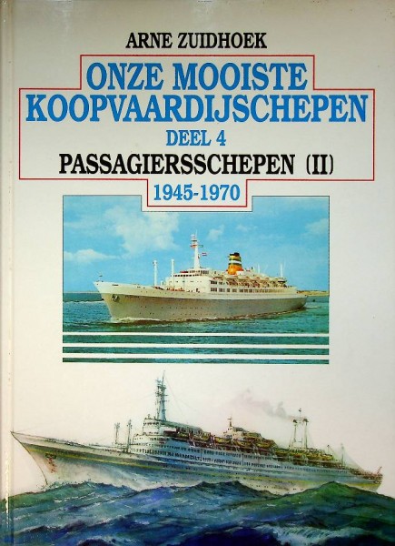 Onze Mooiste Koopvaardijschepen 1945-1970, deel 4
