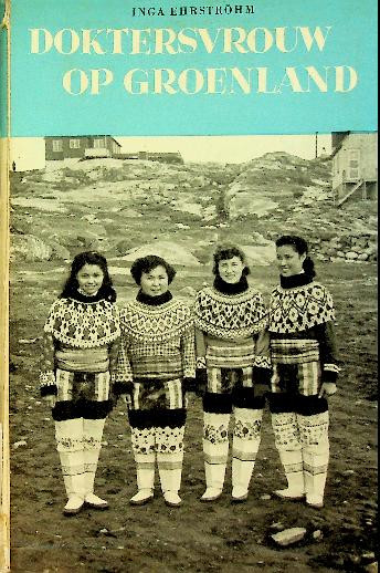 Doktersvrouw op Groenland