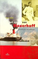 Smith, C - In het spoor van Slauerhoff. Aziatische reisverhalen