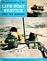 The Pictorial story of the Life-Boat Service and its Heroes 1967