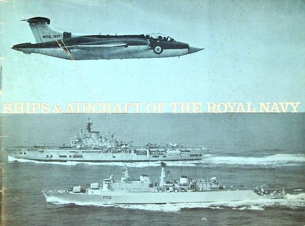 Ships & Aircraft of the Royal Navy 1965