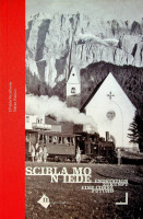Perathoner, E. and S. Planker - The Grodner Rail Track Val Gardena. Scibla Mo N Lede