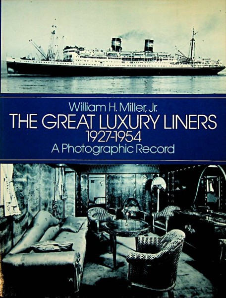 The Great Luxury Liners 1927-1954