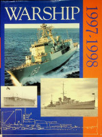 Collective - Warship 1997-1998. Annual publication devoted to the design, development and service history of the world's combat ships