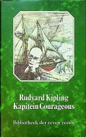 Kipling, Rudyard - Kapitein Courageous. Deel uit de bibliotheek der zeven zeeen