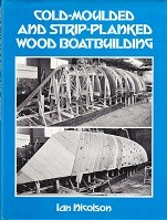 Cold-Moulded and Strip-Planked Wood Boatbuilding