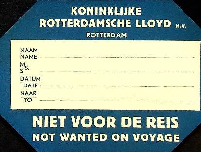 Bagagelabel Rotterdamsche Lloyd. Niet voor de Reis
