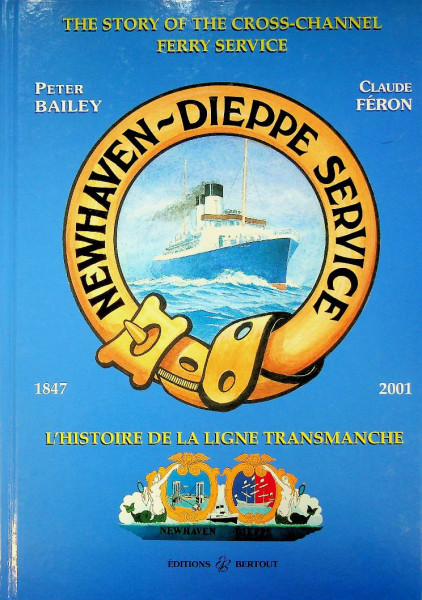 Newhaven-Dieppe Service 1847-2001