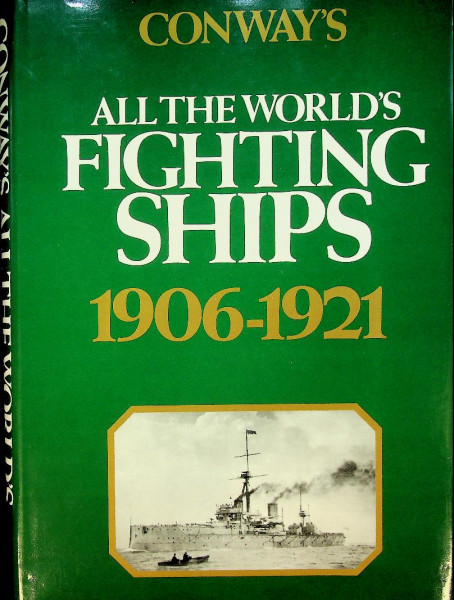 All the World's Fighting Ships 1906-1921