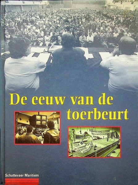 De eeuw van de toerbeurt