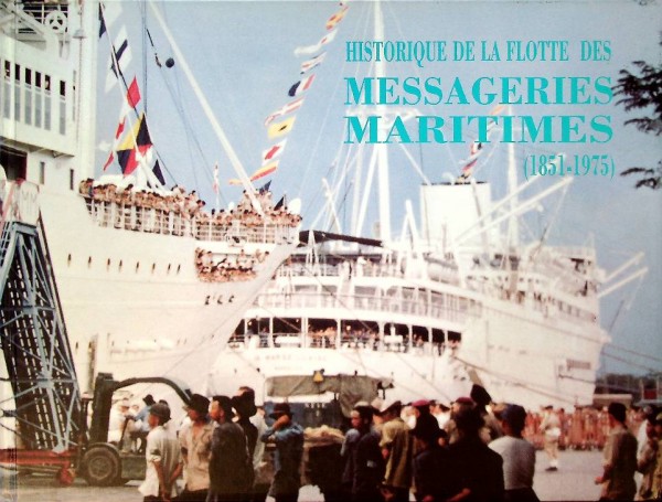 Historique de la flotte Des Messageries Maritimes (1851-1975)