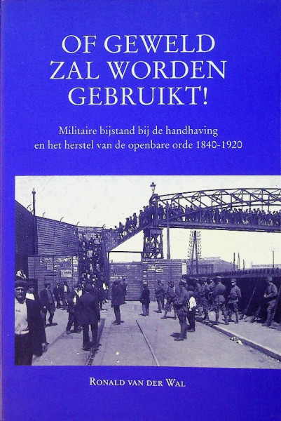 Of Geweld zal worden Gebruikt!
