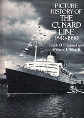 Picture History of the Cunard Line 1840-1990