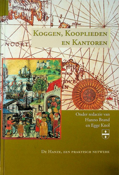 Koggen, Kooplieden en Kantoren