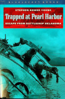 Bower-Young, S - Trapped at Pearl Harbor. Escape from Battleship Oklahoma