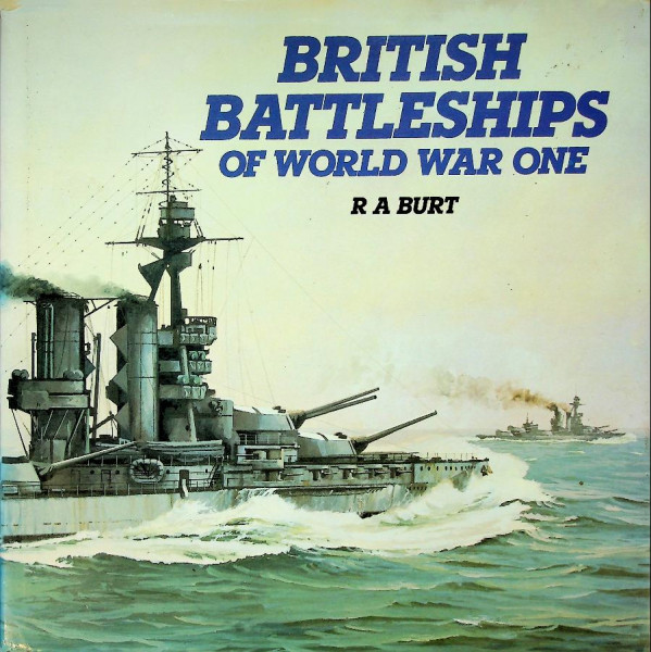 British Battleships of World War One