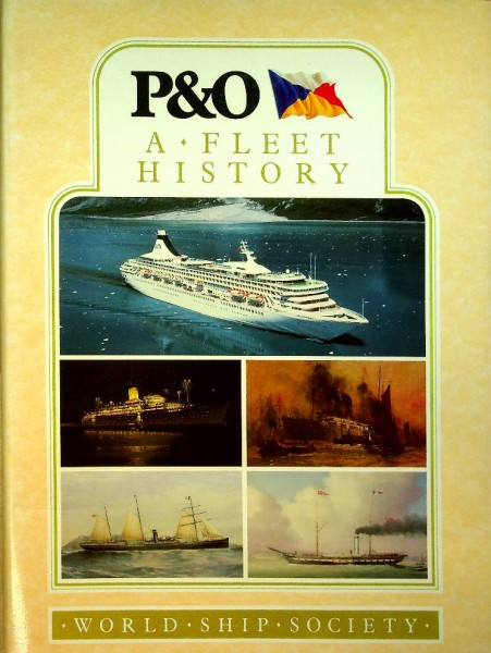 P & O, a Fleet History