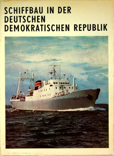 Brochure Schiffbau in der Deutschen Demokratischen Republik