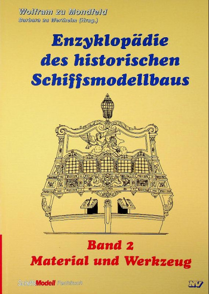 Enzyklopadie des historischen Schiffsmodellbaus, band 2