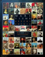 Korteweg, J - De Canon van ons Maritiem Verleden. Maritieme Geschiedenis In 50 vensters