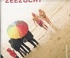 Kramer, P - Zeezucht. Wat drijft de mens naar zee