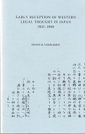 Early Reception of Western Legal Thought in Japan 1841-1868