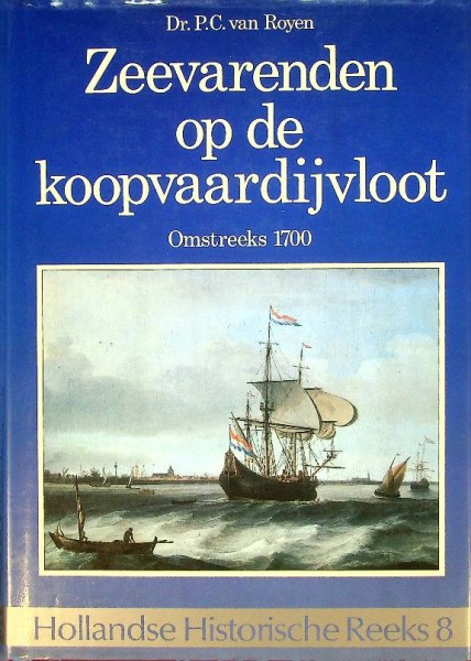 Zeevarenden op de koopvaardijvloot omstreeks 1700