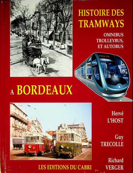 Histoire Des Tramways a Bordeaux