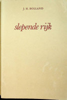 Bolland, Dr.J.H. - Slepende rijk. Het ontstaan van de Nederlandse zeesleepvaart 1813-1870
