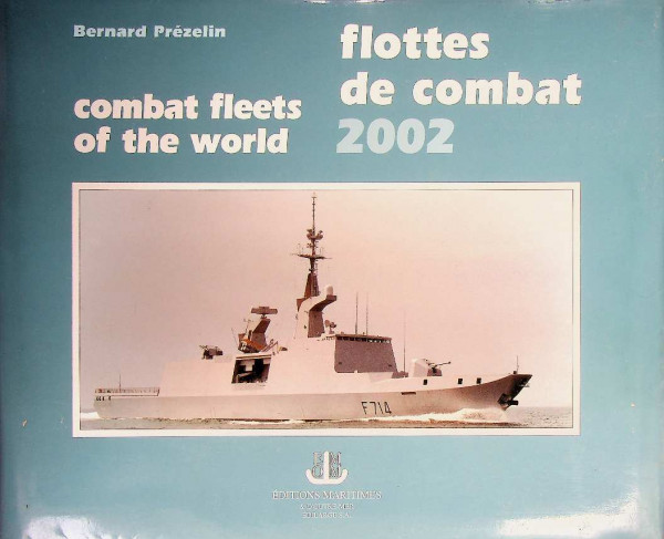 Flottes de Combat 2002 / Combat Fleets of the World