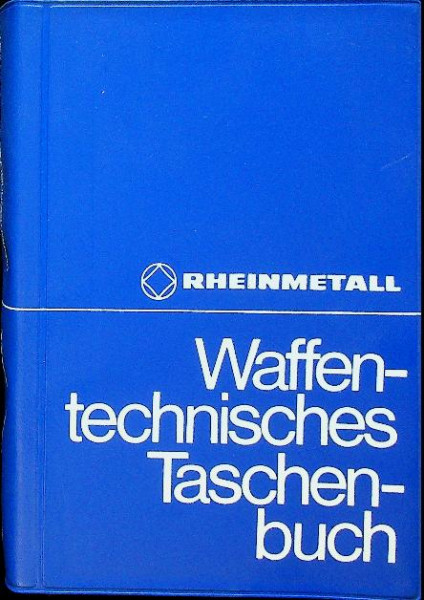 Rheinmetall, waffentechnisches Taschenbuch 1985