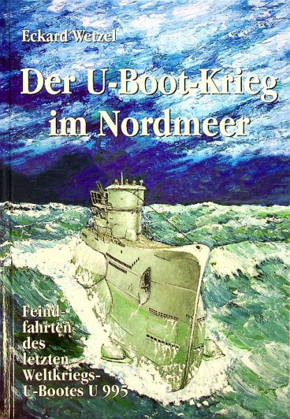 Der U-Boot-Krieg im Nordmeer