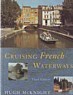 Cruising French Waterways