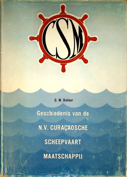 Geschiedenis van de N.V. Curacaosche Scheepvaart Maatschappij | Webshop Nautiek.nl